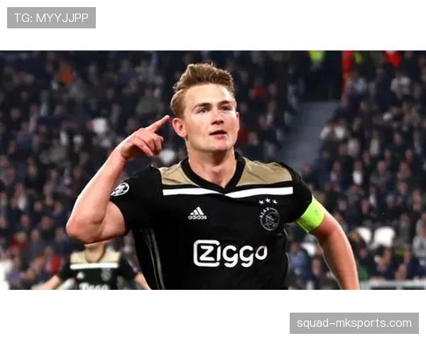 德里赫特状态回暖,稳固防线提振球队信心 德里赫特状态回暖,稳固防线提振球队信心